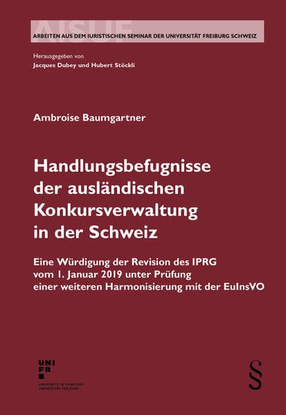 Handlungsbefugnisse der ausländischen Konkursverwaltung in der Schweiz