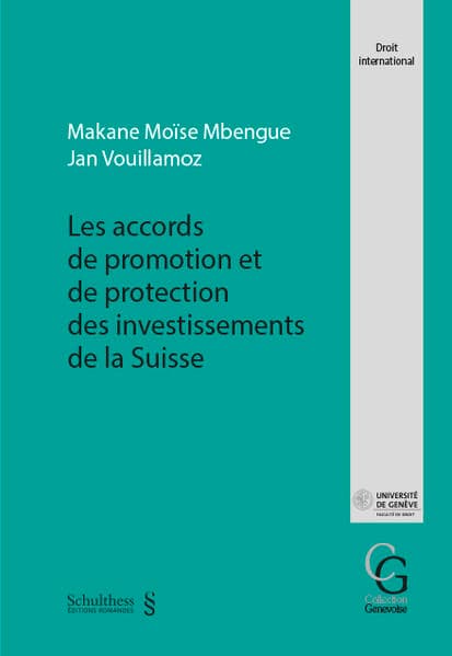 Les accords de promotion et de protection des investissements de la Suisse