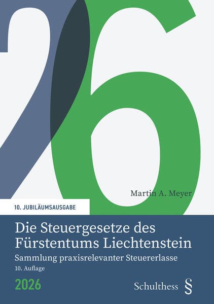 Die Steuergesetze des Fürstentums Liechtenstein 2026