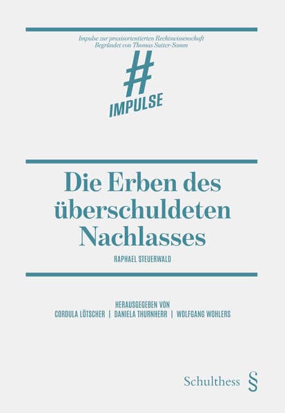 Die Erben des überschuldeten Nachlasses