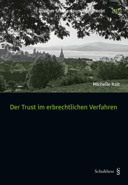 Der Trust im erbrechtlichen Verfahren