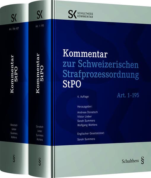 Kommentar zur Schweizerischen Strafprozessordnung