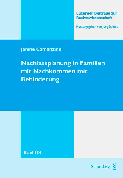 Nachlassplanung in Familien mit Nachkommen mit Behinderung