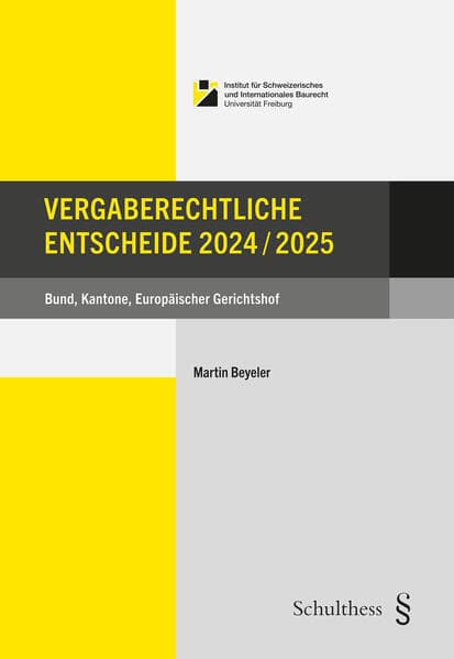 Vergaberechtliche Entscheide 2024/2025