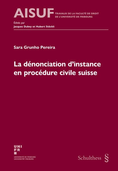 La dénonciation d’instance en procédure civile suisse