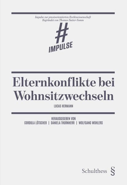 Elternkonflikte bei Wohnsitzwechseln