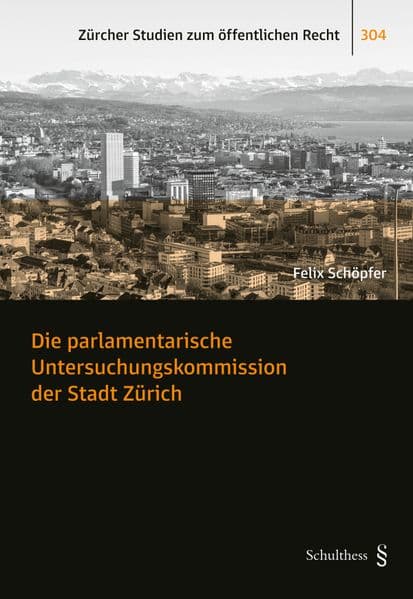 Die parlamentarische Untersuchungskommission der Stadt Zürich