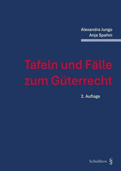 Tafeln und Fälle zum Güterrecht