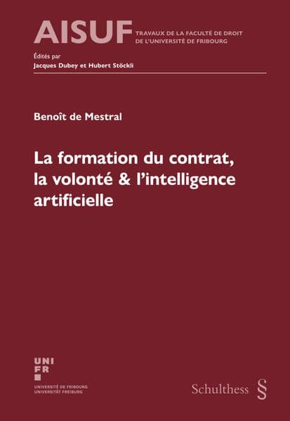 La formation du contrat, la volonté & l'Intelligence artificielle