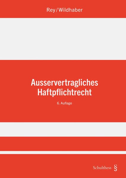 Ausservertragliches Haftpflichtrecht