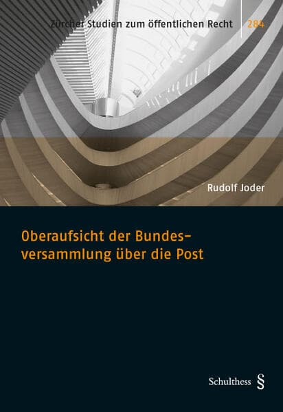 Oberaufsicht der Bundesversammlung über die Post