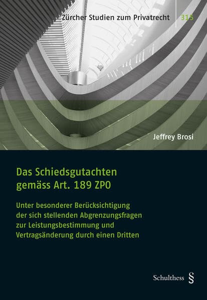 Das Schiedsgutachten gemäss Art. 189 ZPO