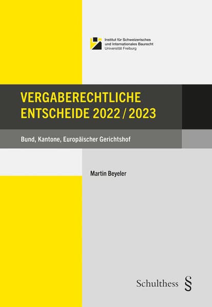 Vergaberechtliche Entscheide 2022/2023