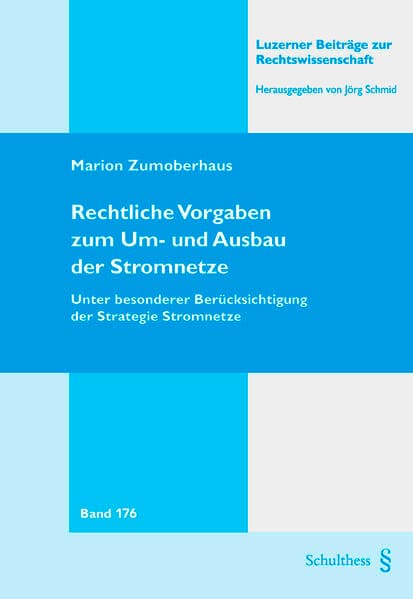 Rechtliche Vorgaben zum Um- und Ausbau der Stromnetze