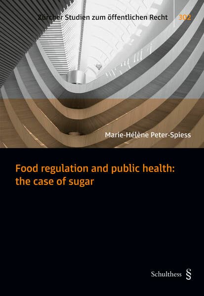 Food regulation and public health: the case of sugar