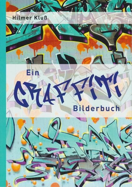 Ein Graffiti Bilderbuch