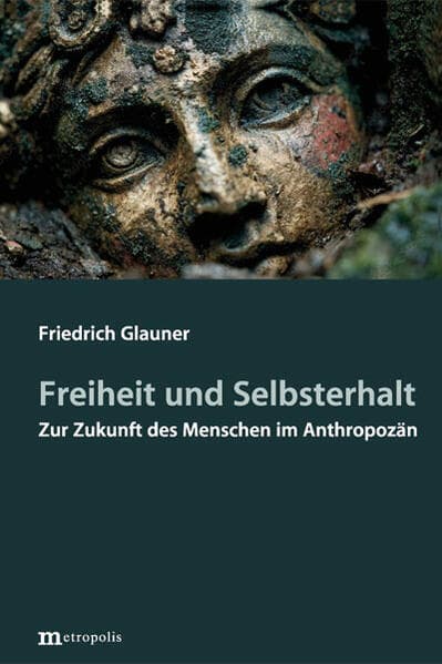 Freiheit und Selbsterhalt