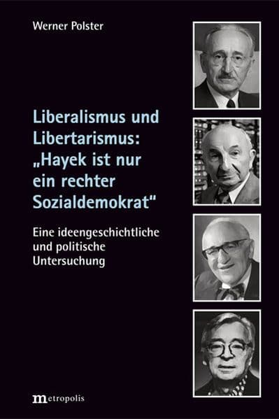 Liberalismus und Libertarismus: "Hayek ist nur ein rechter Sozialdemokrat"