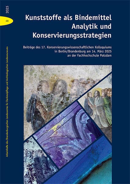 Kunststoffe als Bindemittel - Analytik und Konservierungsstrategien