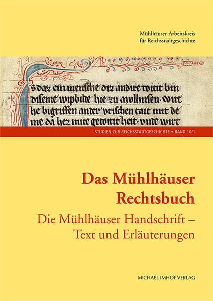 Das Mühlhäuser Rechtsbuch Band 1