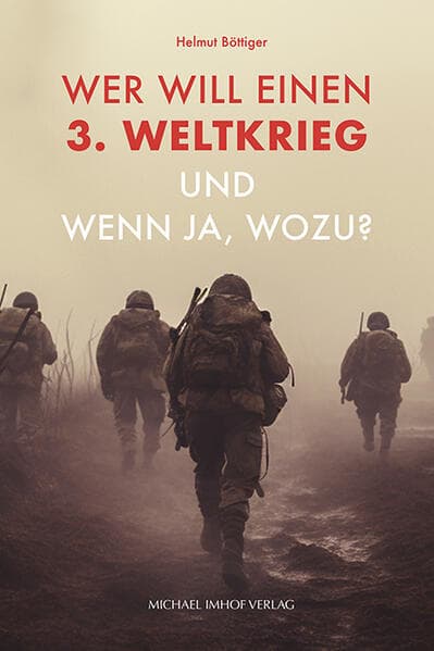 Wer will einen 3. Weltkrieg und wenn ja, wozu?