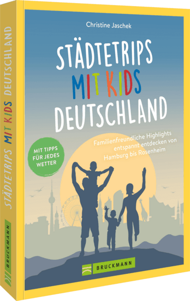 Städtetrips mit Kids Deutschland