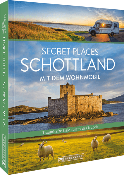 Secret Places Schottland mit dem Wohnmobil