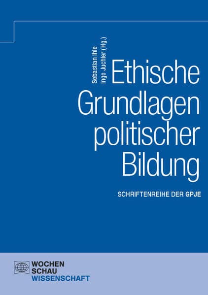 Ethische Grundlagen politischer Bildung