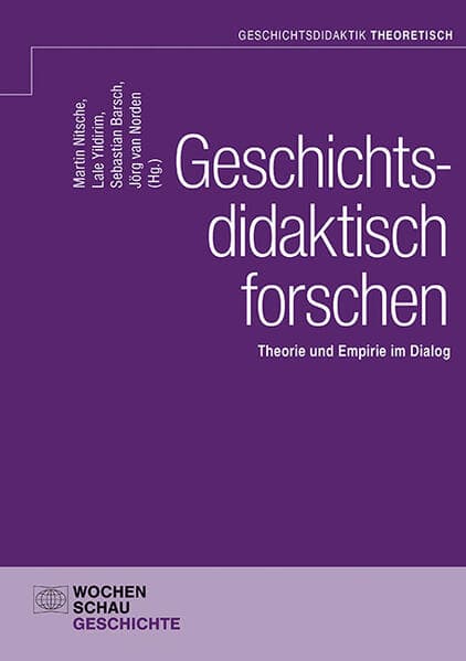 Geschichtsdidaktisch forschen