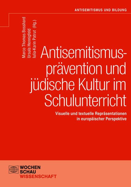 Antisemitismusprävention und jüdische Kultur im Schulunterricht