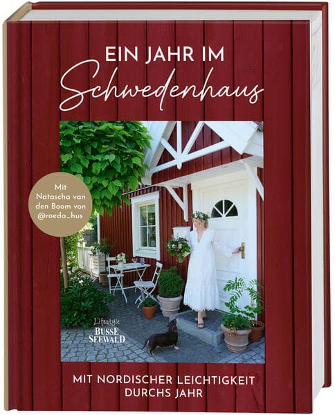 Ein Jahr im Schwedenhaus. Mit Natascha van den Boom von @roeda_hus