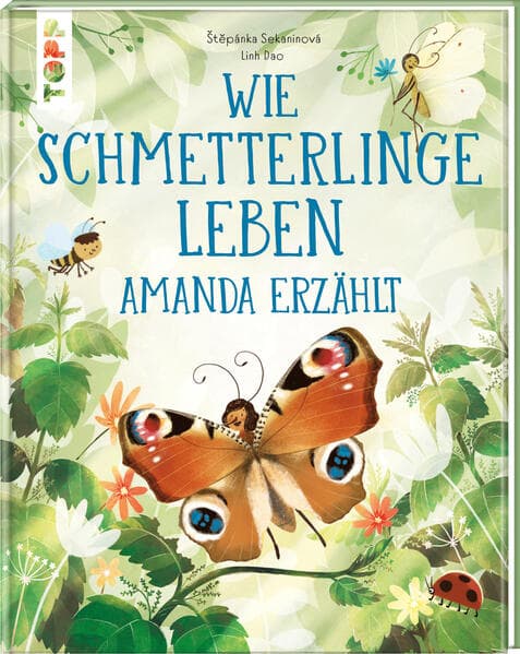 Wie Schmetterlinge leben. Amanda erzählt