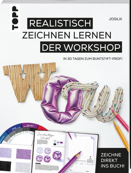 WOW! Realistisch zeichnen lernen - der Workshop