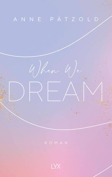 When We Dream