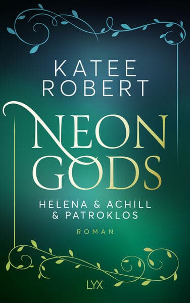 Neon Gods - Helena & Achill & Patroklos