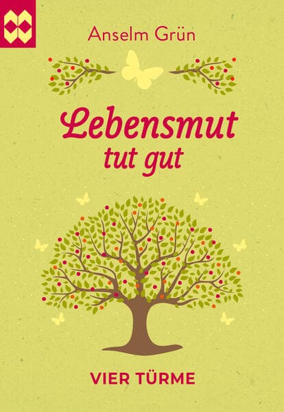 Lebensmut tut gut
