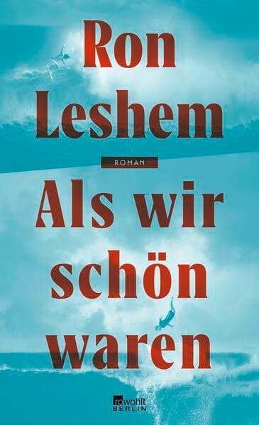 Als wir schön waren
