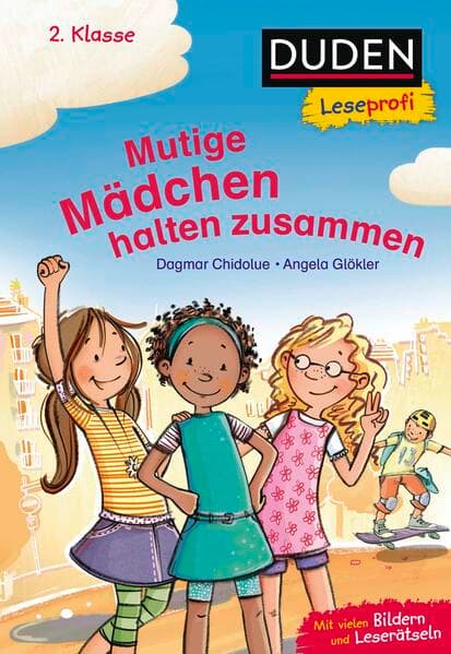 Duden Leseprofi – Mutige Mädchen halten zusammen, 2. Klasse