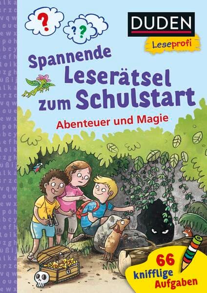 Duden Leseprofi – Spannende Leserätsel zum Schulstart: Abenteuer und Magie, 1. Klasse