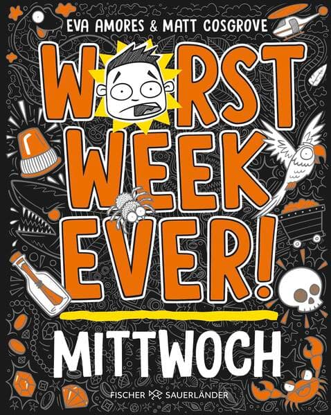 Worst Week Ever – Mittwoch