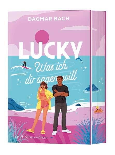 Lucky – Was ich dir sagen will