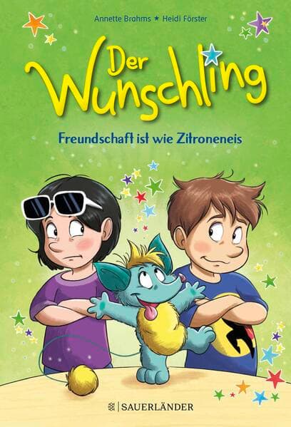 Der Wunschling – Freundschaft ist wie Zitroneneis