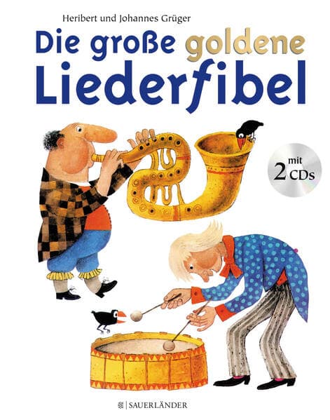 Die grosse goldene Liederfibel