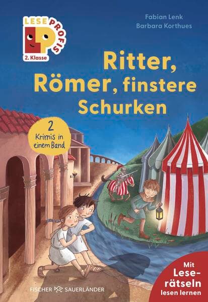 Leseprofis – Ritter, Römer, finstere Schurken, 2. Klasse (Doppelband)