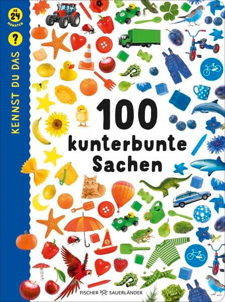 Kennst du das? 100 kunterbunte Sachen