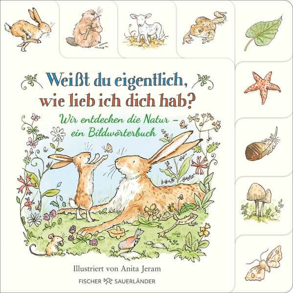 Weißt du eigentlich, wie lieb ich dich hab? Wir entdecken die Natur