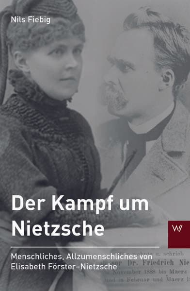 Der Kampf um Nietzsche