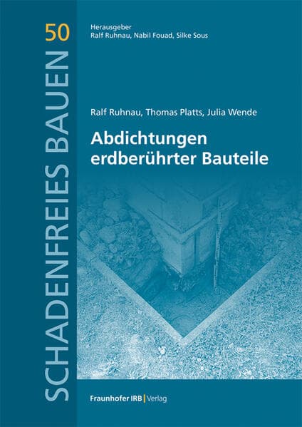 Abdichtungen erdberührter Bauteile