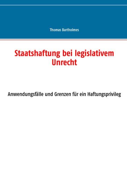 Staatshaftung bei legislativem Unrecht