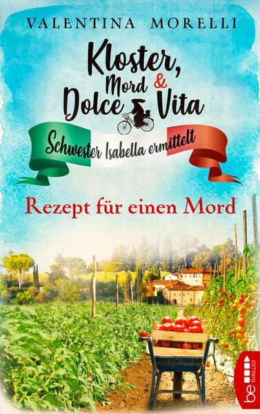 Kloster, Mord und Dolce Vita - Rezept für einen Mord